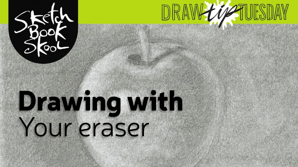 drawing with an eraser